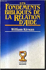 Les fondements bibliques de la relation d'aide